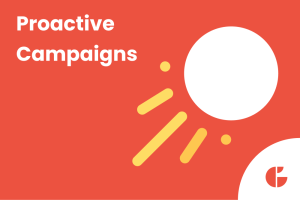 Proactive Campaigns