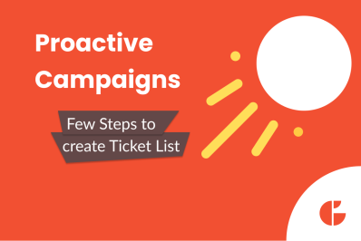 Ticket List In Proactive Campaigns