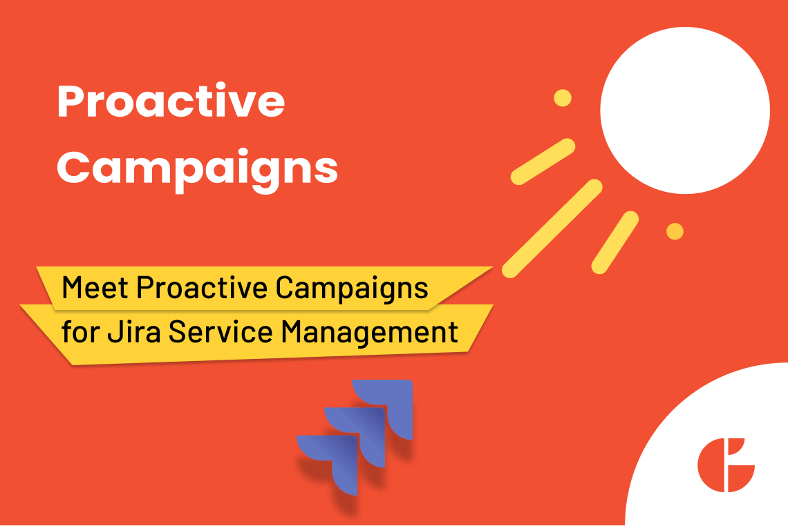Proactive Campaigns For Jira