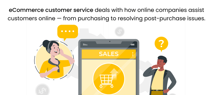 eCommerce Customer Service