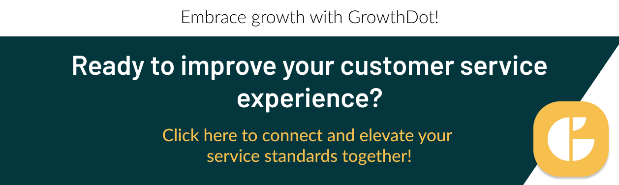 Improve Customer Service with GrowthDot
