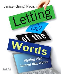 Letting Go of the Words: Writing Web Content that Works