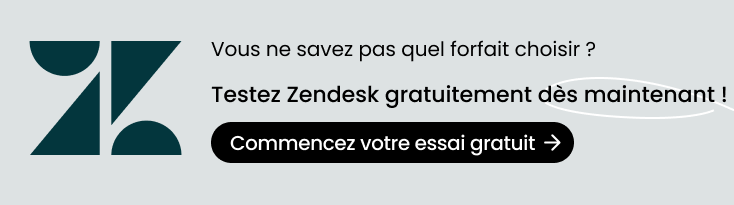 Démarrez votre essai gratuit de Zendesk