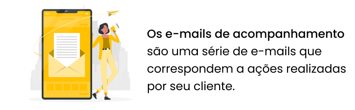 O que é e-mail de acompanhamento