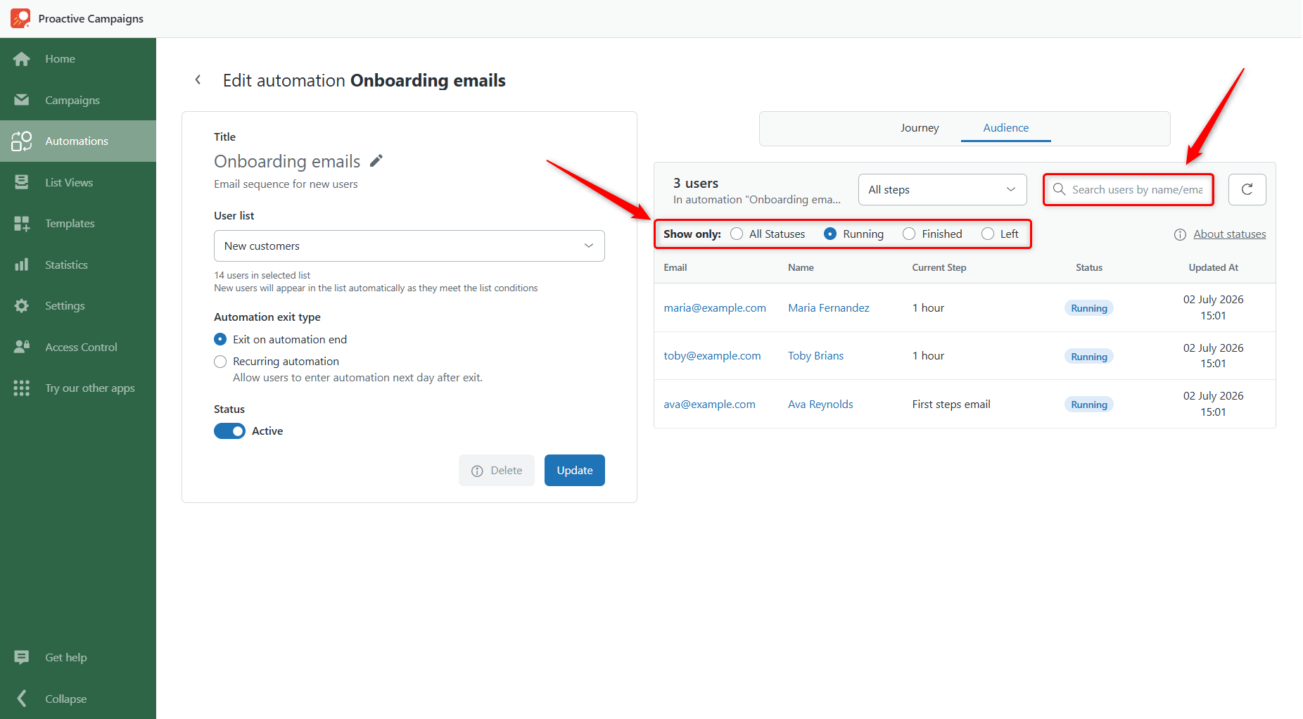 Filter Audience by Status or Search Filter Audience by Status or Search